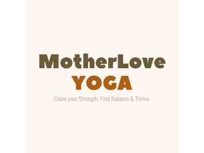MotherLove Yoga ~ One Private Yoga Session