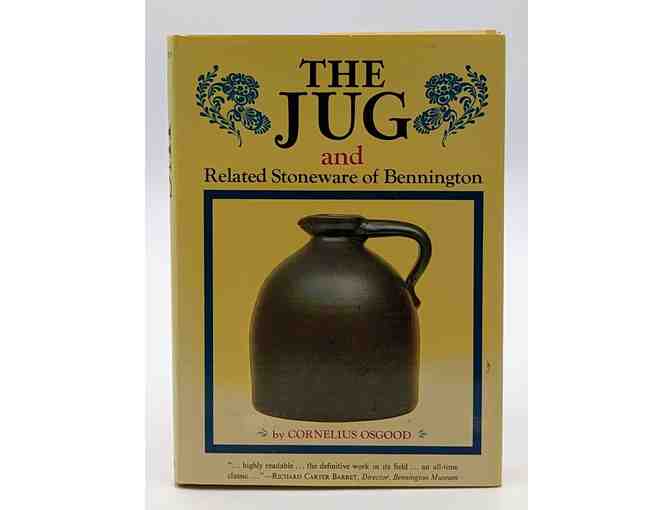 THE JUG ~ and Related Stoneware of Bennington