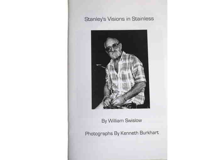 William Swislow - Stanley Szwarc: Stanley's Visions in Stainless