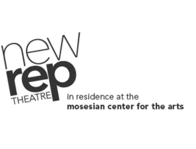 New Repertory Theatre - 2 Tickets to any show in the Charles Mosesian Theater