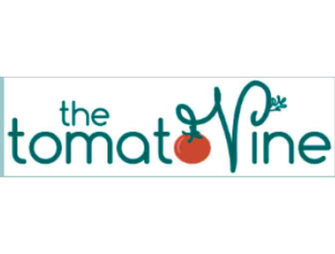 The Tomato Vine: Private Dinner for up to 6 ($100.00 gift card)