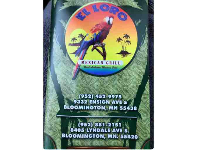 El Loro Mexican Restaurant $30 Gift Card ~ 2 Bloomington Locations - Photo 2