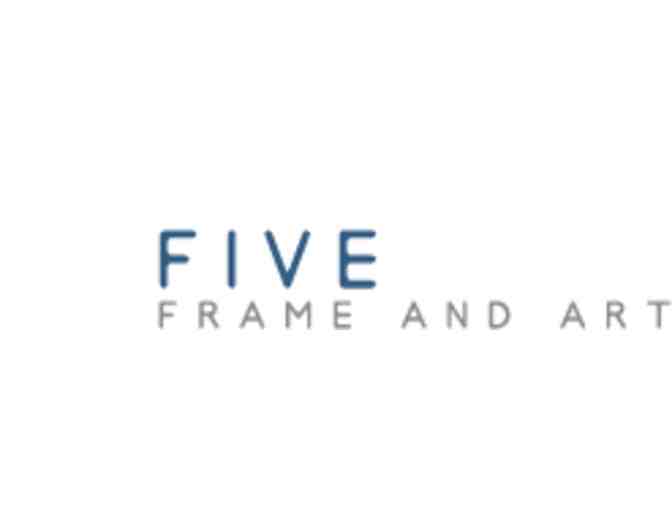 $100 Gift Certificate for Framing at Five Star Frame and Art, Schenectady