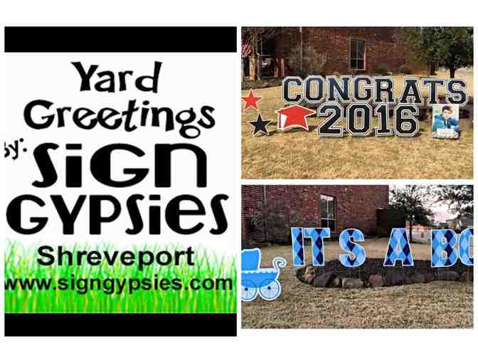 Sign Gypsies Shreveport, LLC - Yard Greeting Sign - Photo 1