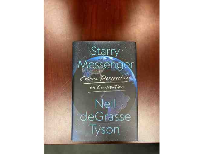 Neil deGrasse Tyson Signed Book: Starry Messenger Cosmic Perspectives on Civilization