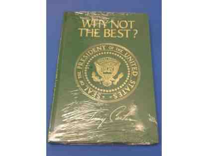 Jimmy Carter Autographed Book - WHY NOT THE BEST?