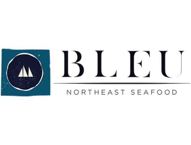 Bleu Northeast Seafood $50 Gift Certificate