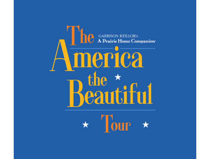 Pair of Tickets for Garrison Keillor's A Prairie Home Companion on August 6