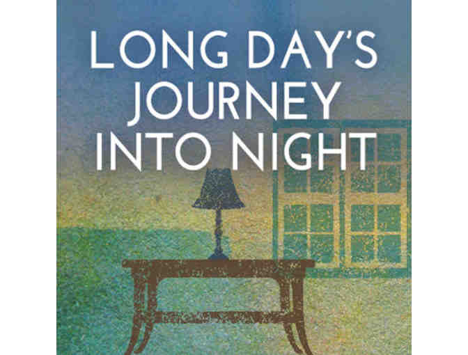 Two Tickets to a Long Day's Journey Into Night at Weston Playhouse