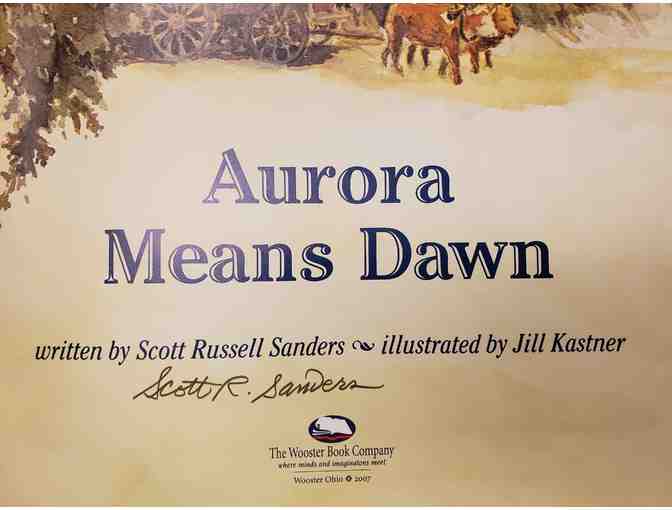 'Aurora Means Dawn' by Scott Russell Sanders *Autographed*