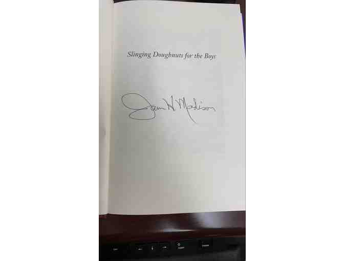 Slinging Doughnuts for the Boys by James H. Madison *Autographed*