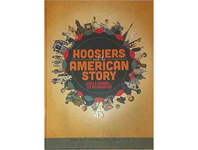 'Hoosiers and the American Story' by James H. Madison *Autographed*