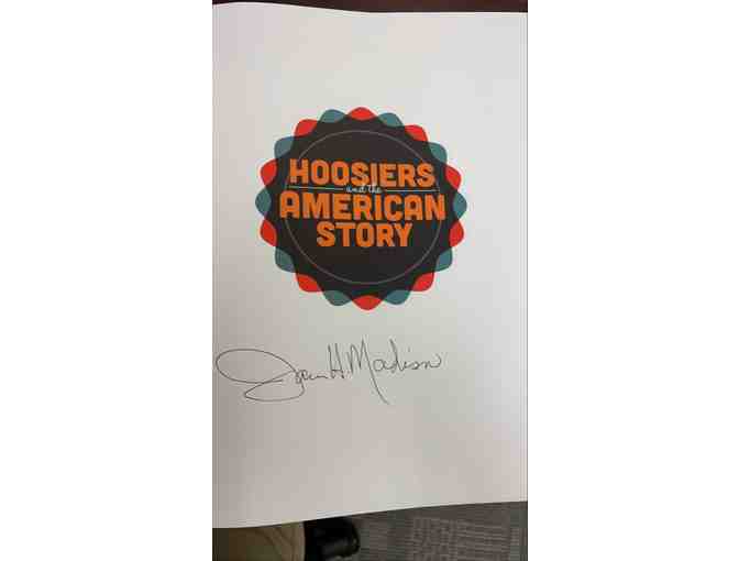 'Hoosiers and the American Story' by James H. Madison *Autographed*