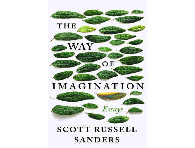 'The Way of Imagination' by Scott Russell Sanders *Autographed*