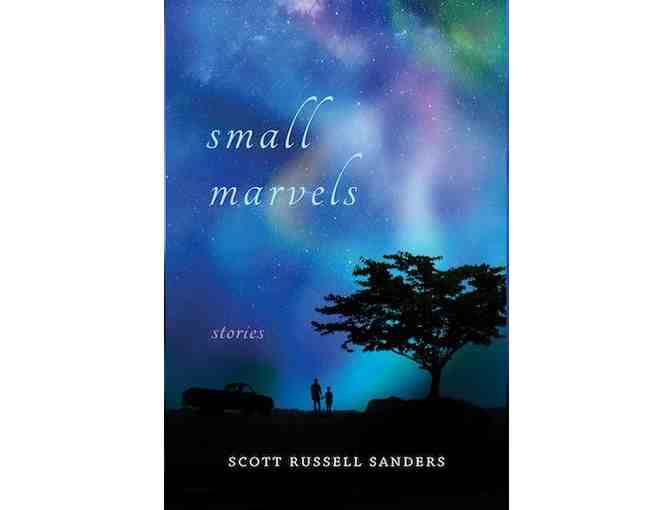 'Small Marvels' by Scott Russell Sanders *Autographed*