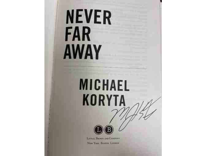 Never Far Away by Michael Koryta *Autographed*