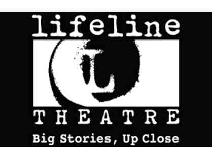 2 Tickets to Lifeline Theatre