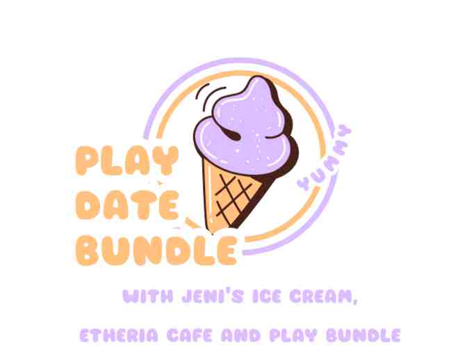 Playdate Package with Play, Etheria and Jeni's Ice Cream - Photo 1