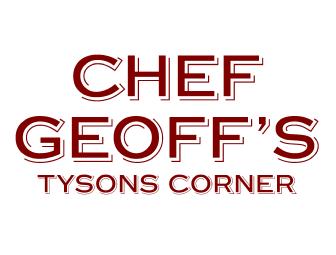 Dinner for Four at Chef Geoff's Tysons