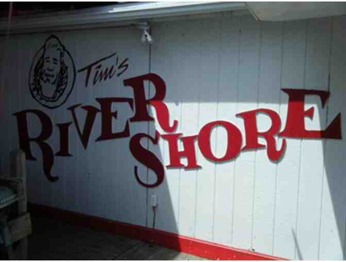 Four Roundtrip Tickets with Rivershore Charters to Tim's Rivershore Restaurant and $125 Gift Card