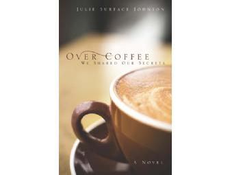 Over Coffee (We Shared Our Secrets)