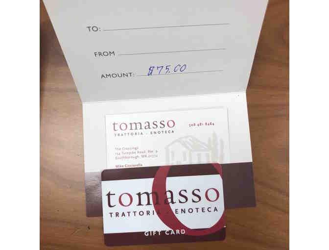 $75 gift certificate for Tomasso's Restaurant  Trattoria & Emoteca