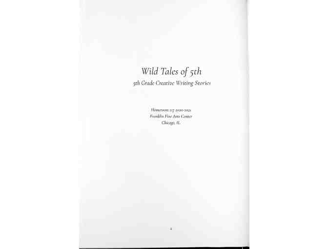 Wild Tales of 5th (5th Grade Creative Writing Stories in one book)