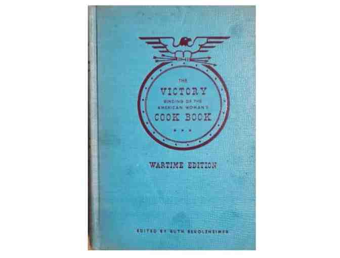 The 1943 Victory Cookbook -- Wartime Edition