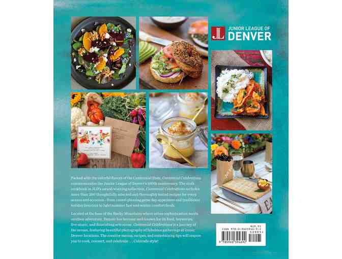 Centennial Celebrations: A Colorado Cookbook by The Junior League of Denver