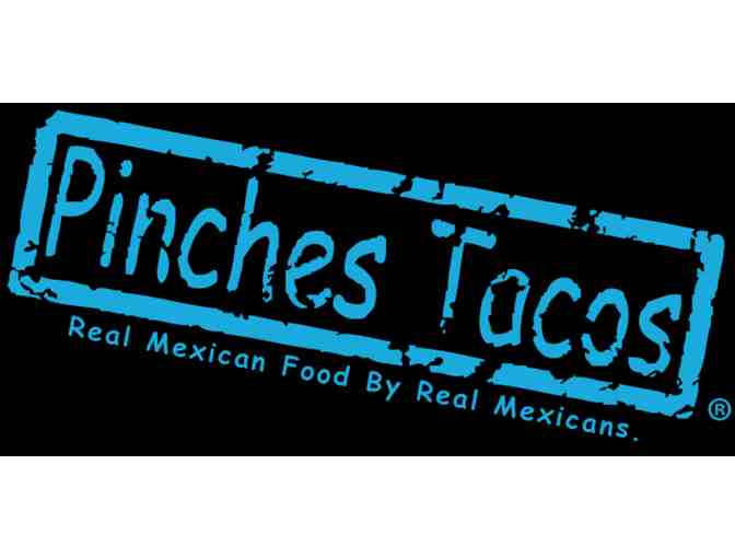 Pinches Tacos: $20 Gift Certificate  (1 of 3)