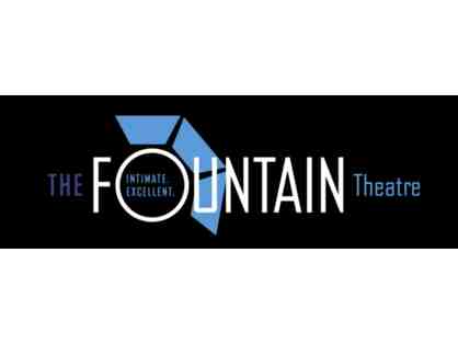 The Fountain Theatre: Two Tickets to a Performance