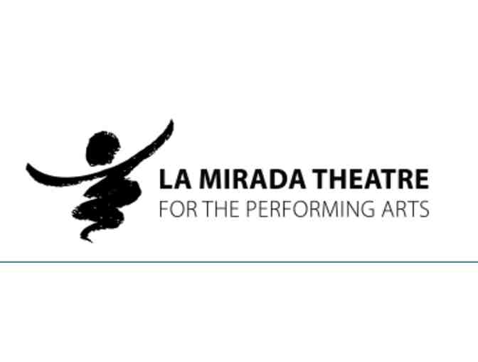 La Mirada Theatre for the Performing Arts - 2 Admission Vouchers