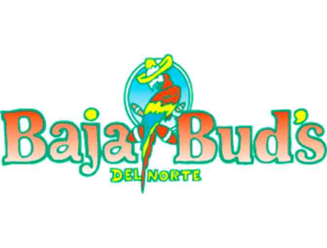 Baja Bud's - Baja Bucks $25 Gift Certificate #2 - Photo 1