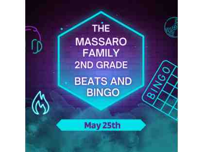 The Massaro Family's 2nd grade Beats & Bingo Brunch (May 25th)