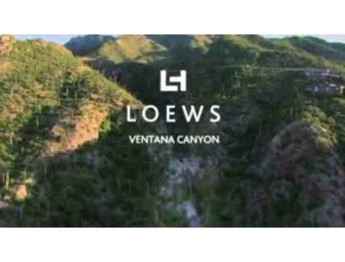 Loews Ventana Canyon Resort / Tucson, AZ  (2 nights)
