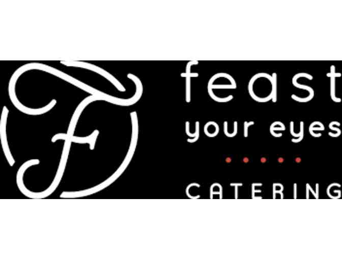$150 Gift Certificate to Feast Your Eyes Catering