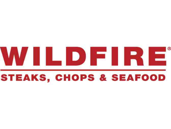 Wildfire/Lettuce Entertain You - $50 Gift Card