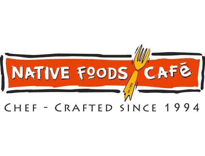 Native Foods Cafe - $50 Gift Card