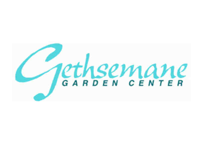 Gethsemane Garden Center - $100 Gift Certificate