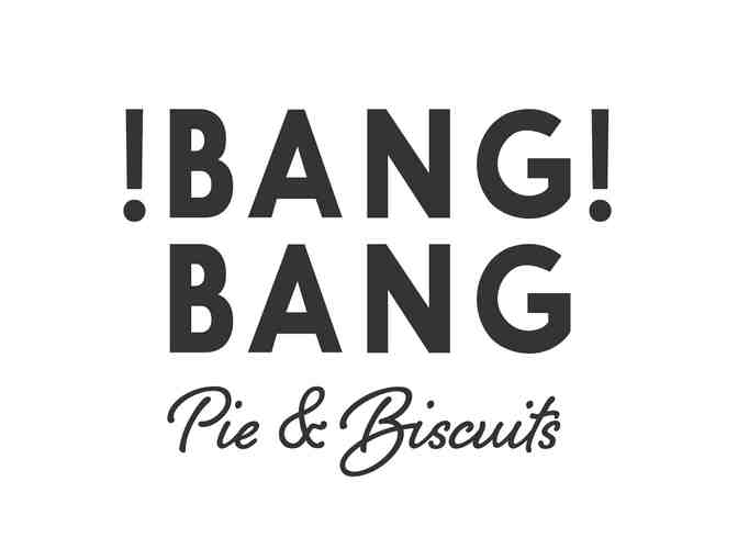 Bang Bang Pie & Biscuits - Swag Box