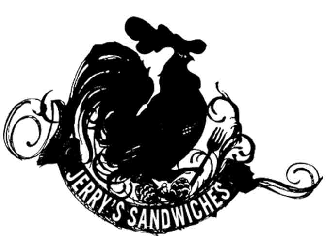 Jerry's Sandwiches - $30 gift card to Jerry's Sandwiches, Geraldine's or Fiya