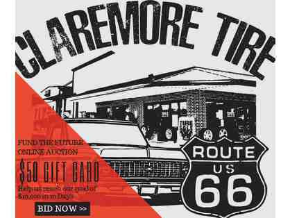 $50 in Gift Cards from Claremore Tire & Auto Repair
