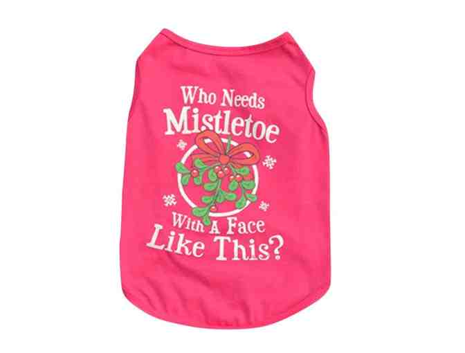 Who Needs Mistletoe? Dog Shirt  size S