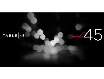 Dinner for Four at Table 45