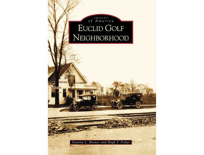 Cleveland Heights Historical Society Membership and 'Euclid Golf Neighborhood' Book