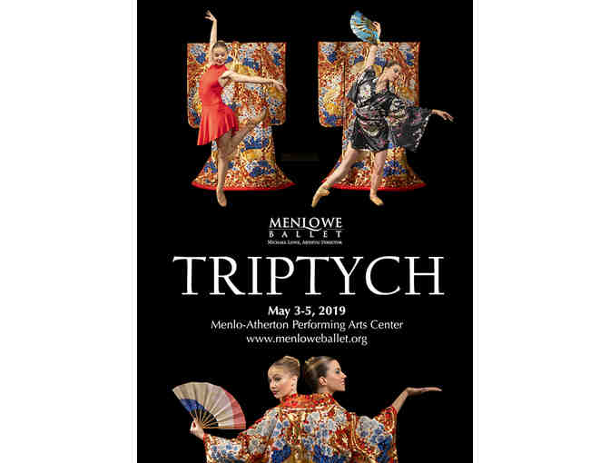 Menlowe ballet tickets for TRIPTYCH May 3rd or 4th