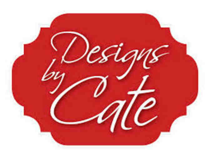 Designs by Cate - $50 Gift Certificate