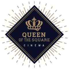 Queen of the Square Cinema