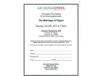 Two Tickets to the Arizona Opera's 'The Marriage of Figaro'