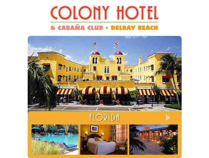 Colony Hotel & Cabana Club - Delray Beach - A Two Day One Night Stay